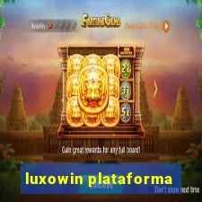 luxowin plataforma